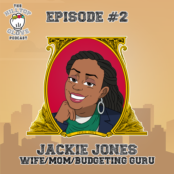 Episode 2 - Jackie Jones wife mom budgeting guru