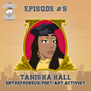 Tanisha Hall - Queen It Shall Be - Entrepreneur, Poet, Art Activist