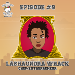 Lashaunda Whack, Chef, Entrepreneur